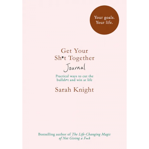 Quercus Get Your Sh*t Together Journal Knight Sarah