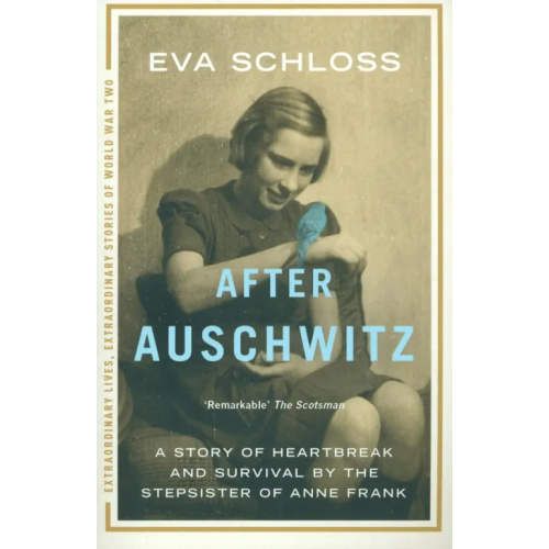 Hodder & Stoughton After Auschwitz Schloss Eva