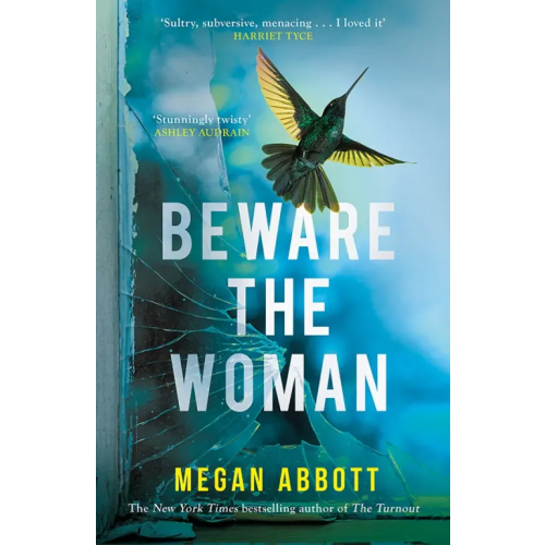Virago Beware the Woman Abbott Megan