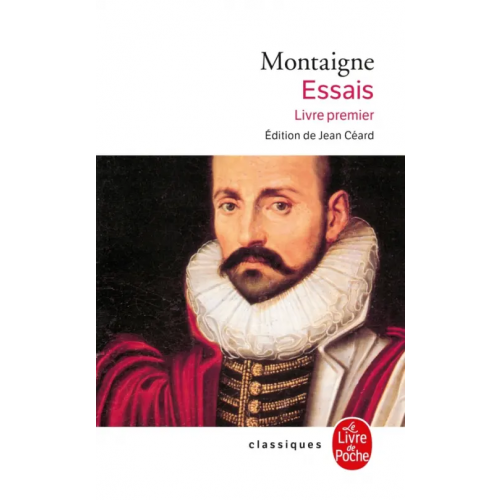 Livre de Poche Essais. Livre premier de Montaigne Michel