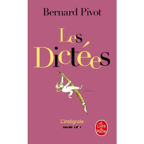 Livre de Poche Les Dictées de Bernard Pivot Pivot Bernard