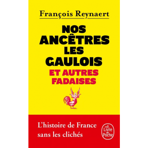 Livre de Poche Nos ancêtres les Gaulois Reynaert Francois