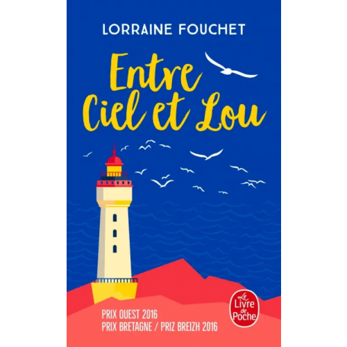 Livre de Poche Entre ciel et Lou Fouchet Lorraine