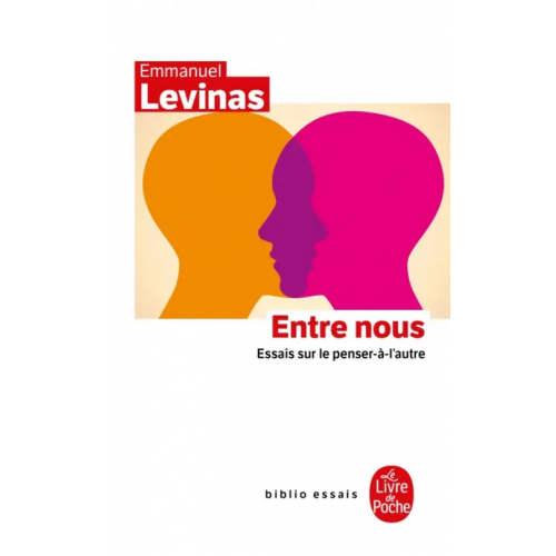 Livre de Poche Entre nous Levinas Emmanuel