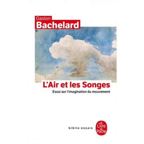 Livre de Poche L'Air et les songes Bachelard Gaston
