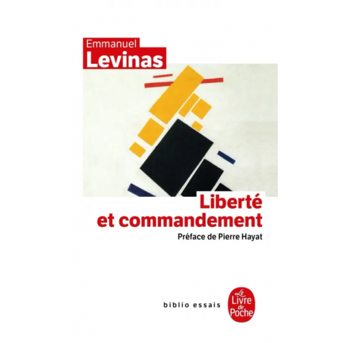 Livre de Poche Liberte et commandement Levinas Emmanuel