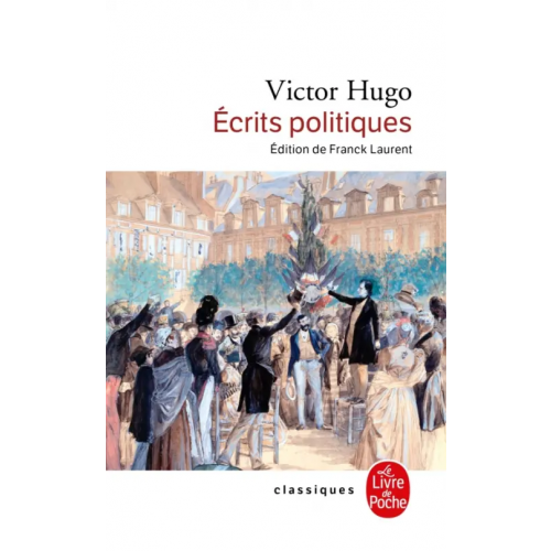 Livre de Poche Ecrits politiques Hugo Victor