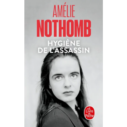 Livre de Poche Hygiène de l'assassin Nothomb Amelie
