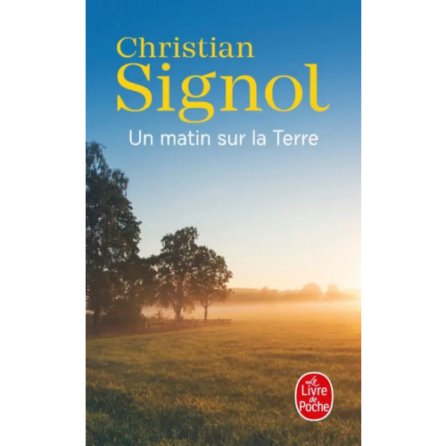 Livre de Poche Un matin sur la terre Signol Christian