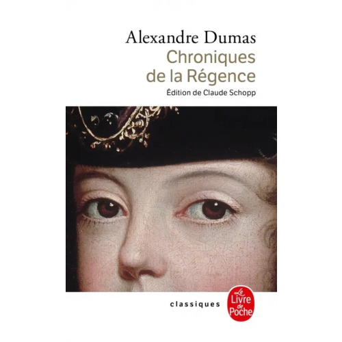 Livre de Poche Chroniques de la Regence Dumas Alexandre