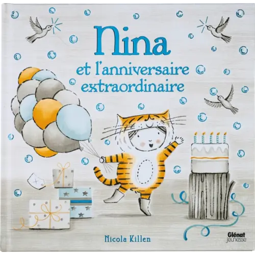 Glenat Nina et l'anniversaire extraordinaire Killen Nicola