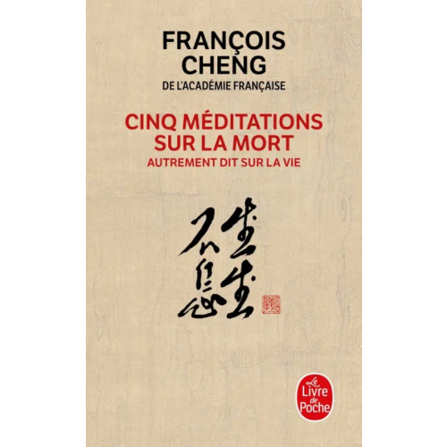 Livre de Poche Cinq meditations sur la mort Cheng Francois