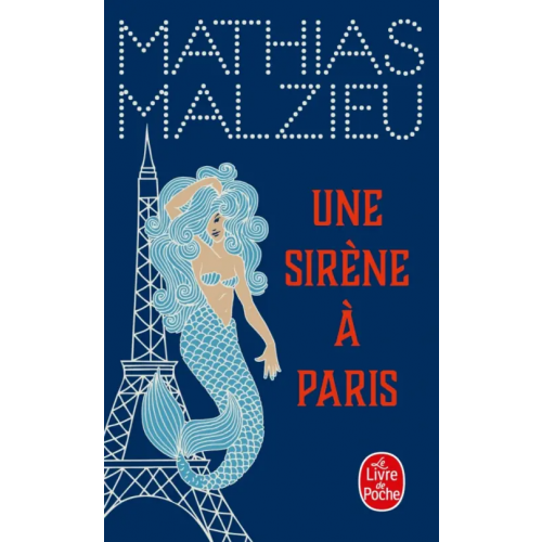 Livre de Poche Une sirene a Paris Malzieu Mathias