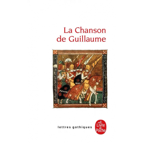 Livre de Poche La Chanson de Guillaume