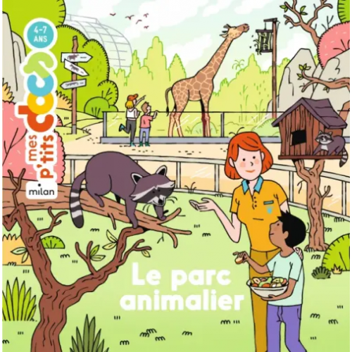 Milan Editions Le parc animalier Ledu Stephanie