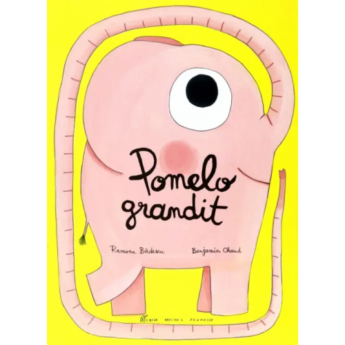 Albin Michel Pomelo Grandit Badescu Ramona