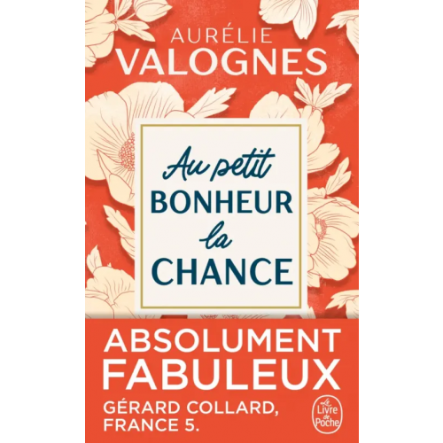 Livre de Poche Au petit bonheur la chance Valognes Aurelie