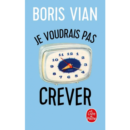 Livre de Poche Je voudrais pas crever Vian Boris