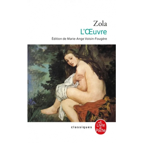 Livre de Poche L'oeuvre Zola Emile