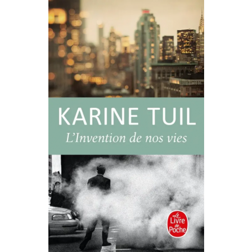 Livre de Poche L'Invention de nos vies Tuil Karine