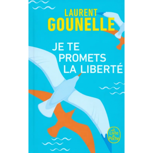 Livre de Poche Je te promets la liberté Gounelle Laurent