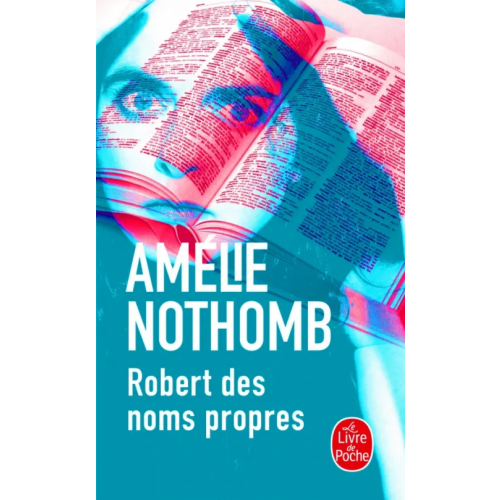 Livre de Poche Robert des noms propres Nothomb Amelie