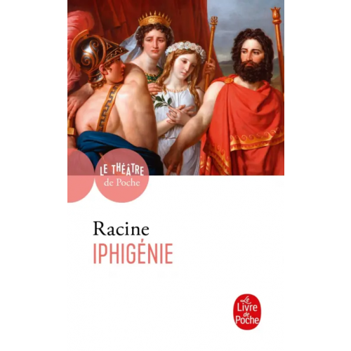 Livre de Poche Iphigenie Racine Jean