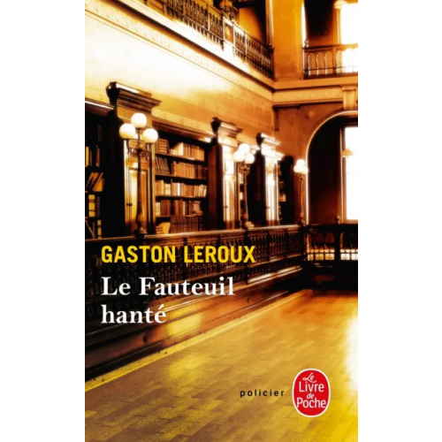 Livre de Poche Le Fauteuil hanté Leroux Gaston