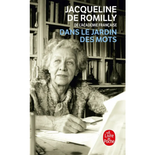 Livre de Poche Dans le jardin des mots de Romilly Jacqueline