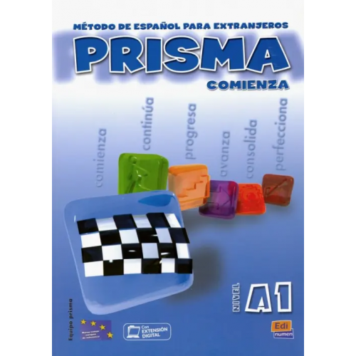 Edinumen Prisma A1. Comienza. Libro del alumno Alba Agueda, Blanco Cristina, Blanco Raquel, Bueso Isabel