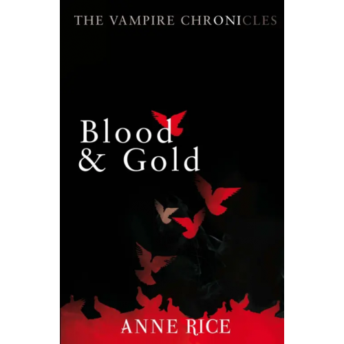 Arrow Books Blood And Gold Райс Энн