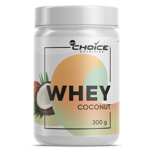 Протеин MYCHOICE NUTRITION Whey, порошок, 300гр, кокос
