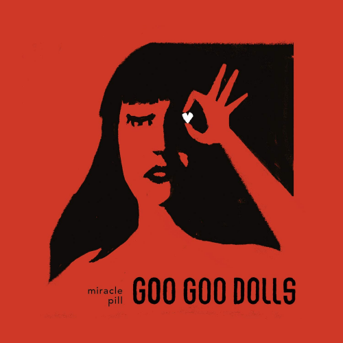The Goo Goo Dolls Miracle Pill (LP)