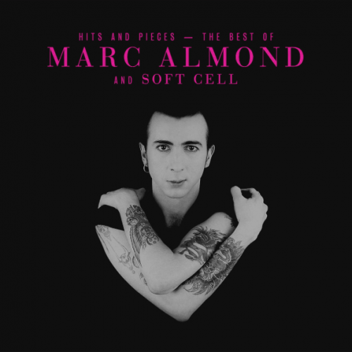 Marc Almond And Soft Cell "Hits And Pieces - The Best Of"