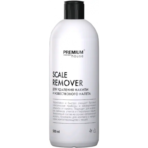 Средство для удаления накипи и известкового налета Premium House Scale Remover 500 мл