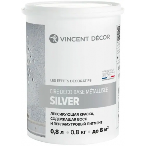 Лессирующая краска с воском и перламутровым пигментом Vincent Decor Cire Deco Base Metallisee Silver 800 мл серебристо серый